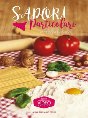 cover image of Sapori particolari. La mia cucina siciliana